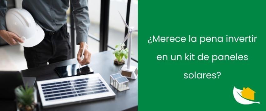 ¿Es rentable adquirir un kit solar fotovoltaico?