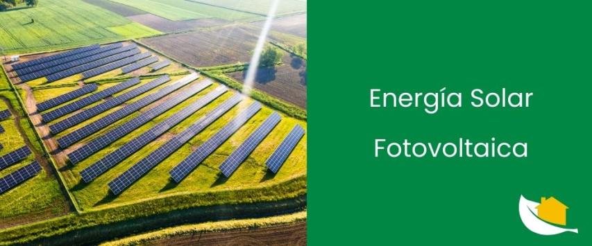 Energía Solar Fotovoltaica