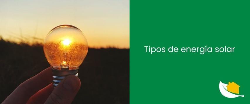 Tipos de energía solar