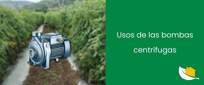 ¿Cuándo se utiliza una bomba centrífuga?