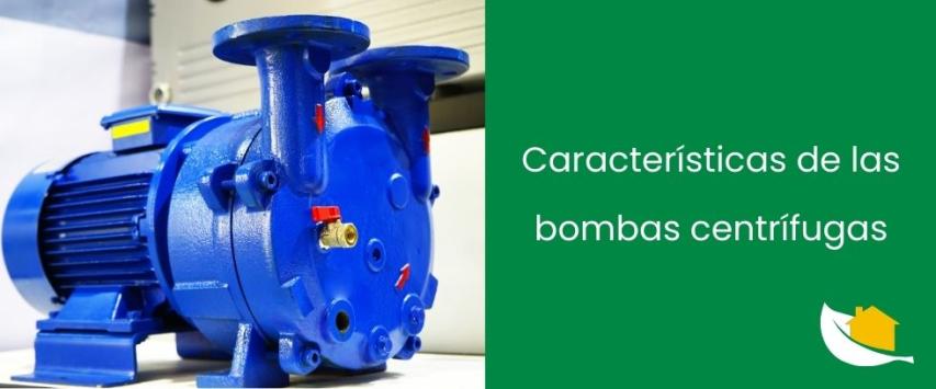 Características de las bombas centrífugas