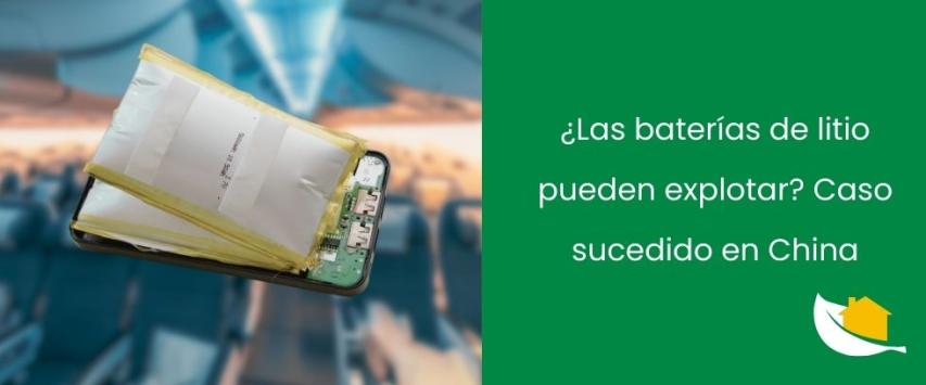 ¿Las baterías de litio pueden explotar? Caso sucedido en China