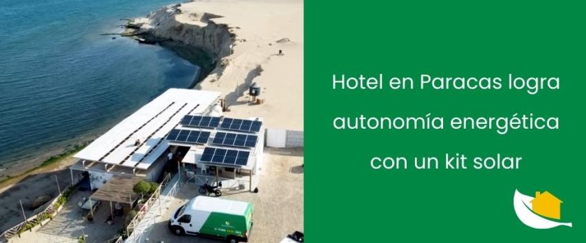 Hotel cerca al mar en Paracas implementa un sistema aislado fotovoltaico
