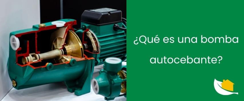 Bomba autocebante: qué es y para qué sirve