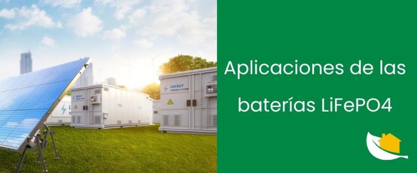 Usos de las baterías LiFePO4