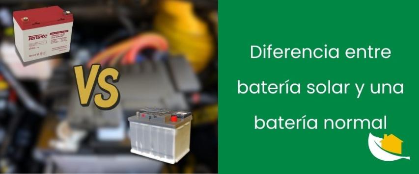 Diferencia entre batería solar y una batería normal