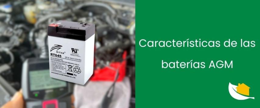 Características de las baterías AGM