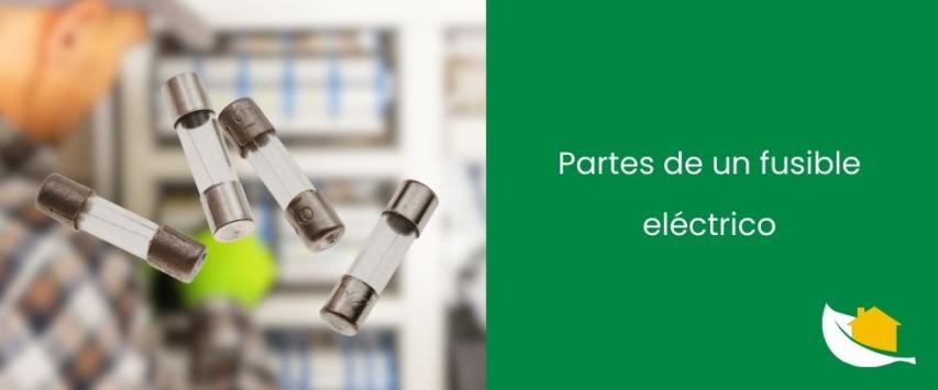 Partes de un fusible eléctrico