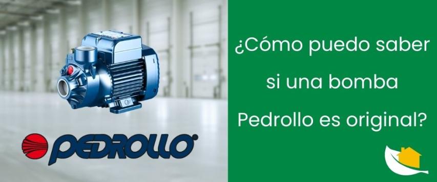 ¿Cómo puedo saber si una bomba Pedrollo es original?