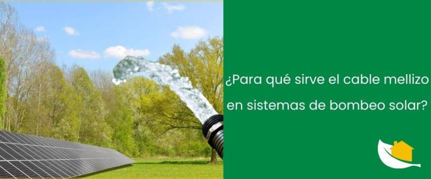 ¿Para qué sirve el cable mellizo en sistemas de bombeo solar?