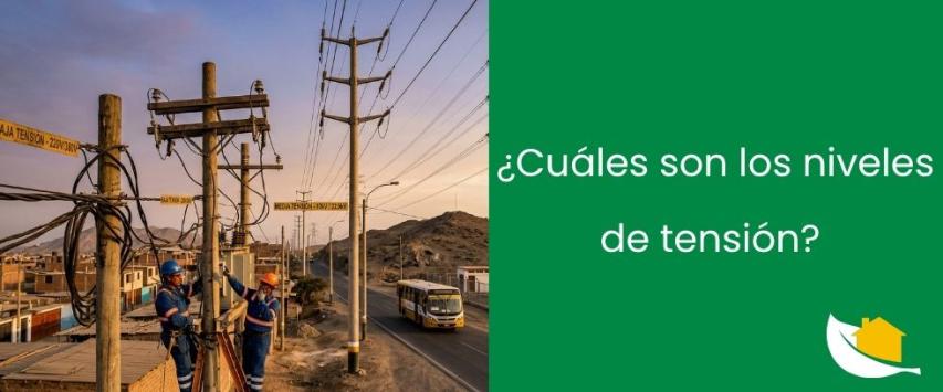 ¿Cuáles son los niveles de tensión?
