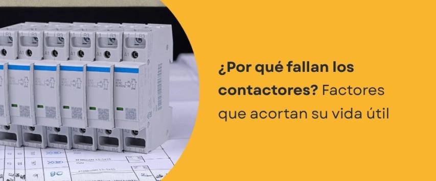 ¿Qué factores afectan la vida útil de un contactor?