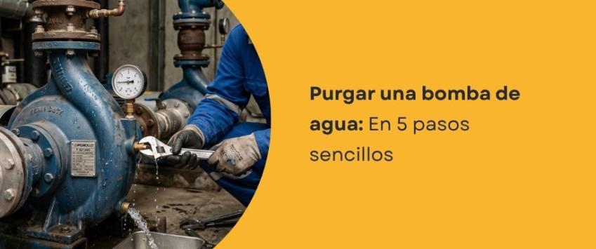 Cómo purgar una bomba de agua