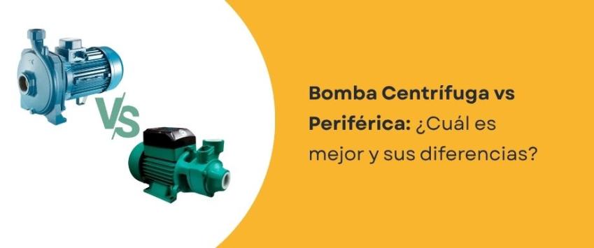 ¿Qué bomba de agua es mejor? Bomba centrífuga o periférica