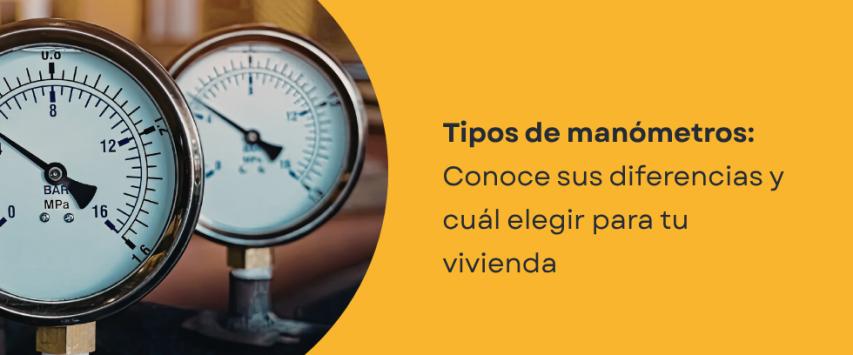 Tipos de manómetros