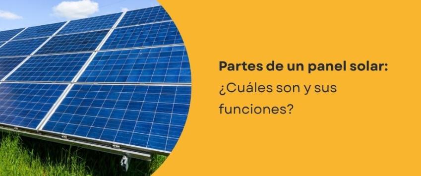 Partes de un panel solar