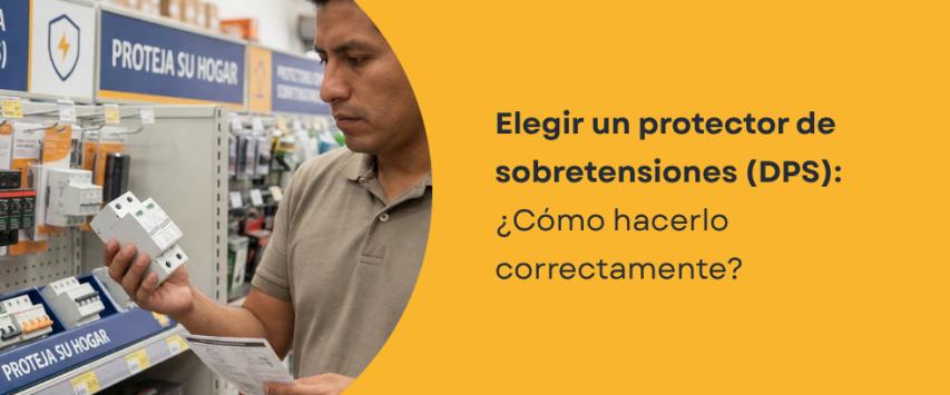 ¿Cómo elegir un protector de sobretensiones (DPS) correctamente?