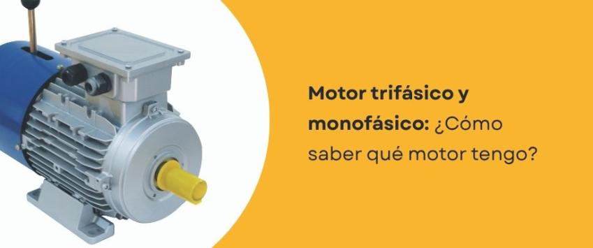 Como saber si mi motor es trifásico o monofásico en la placa característica de mi motor eléctrico