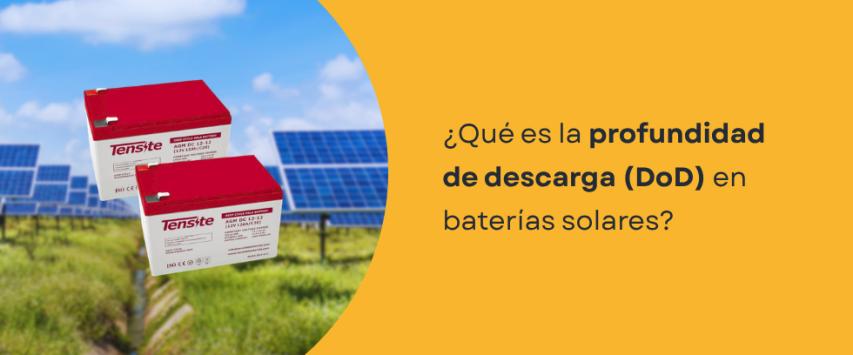¿Qué es la profundidad de descarga (DoD) en baterías solares?