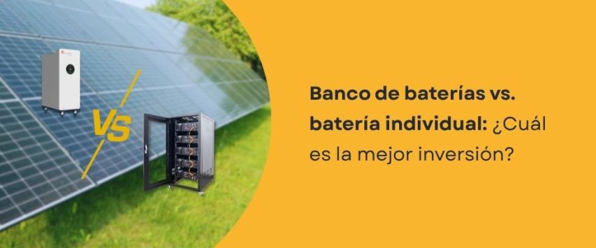 Banco de baterías vs batería individual de gran capacidad