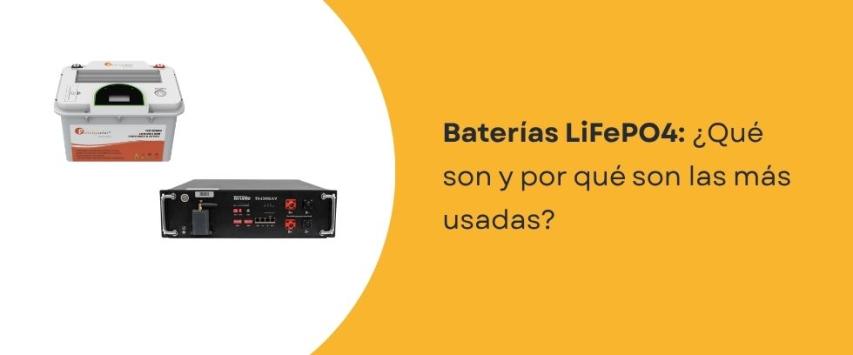 ¿Qué es una batería de LiFePO4?