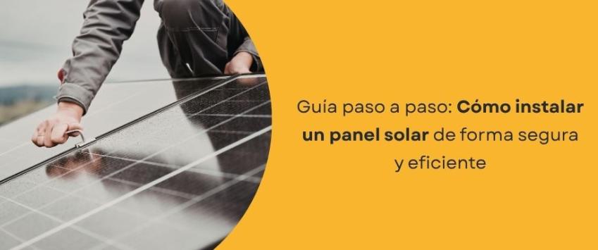 Cómo instalar paneles solares