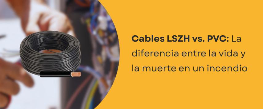 Cables libres de halógenos vs convencionales: ¿cuál es más seguro ante incendios?
