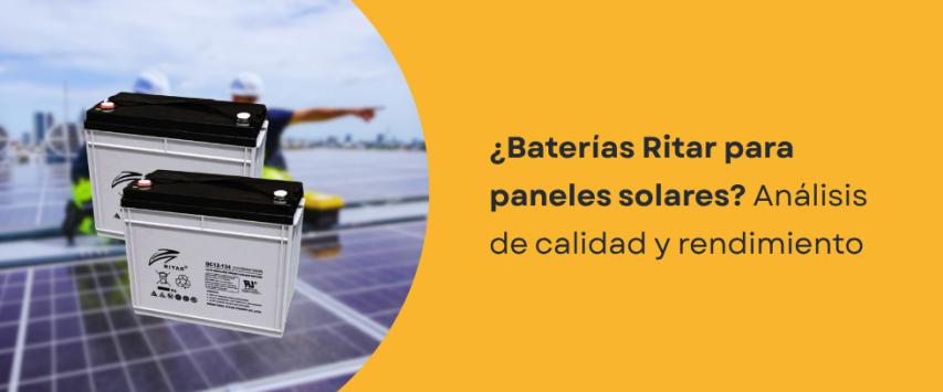 ¿La batería Ritar es buena para paneles solares?