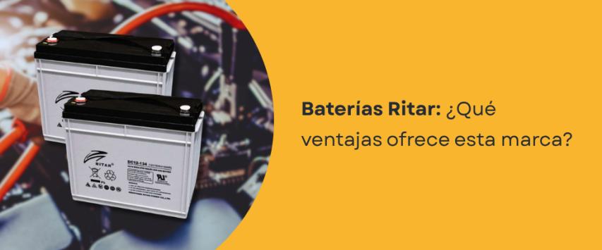 Ventajas de usar las baterías Ritar