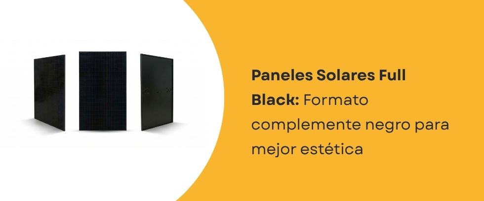 Paneles solares Full Black: qué son, ventajas y si valen la pena