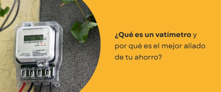 ¿Qué es un vatímetro y para qué sirve?