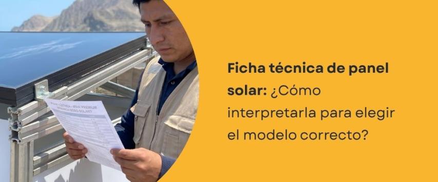 ¿Cómo interpretar la ficha técnica de un panel solar?