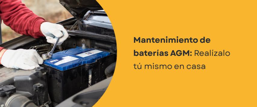 Mantenimiento y uso correcto de las baterías AGM