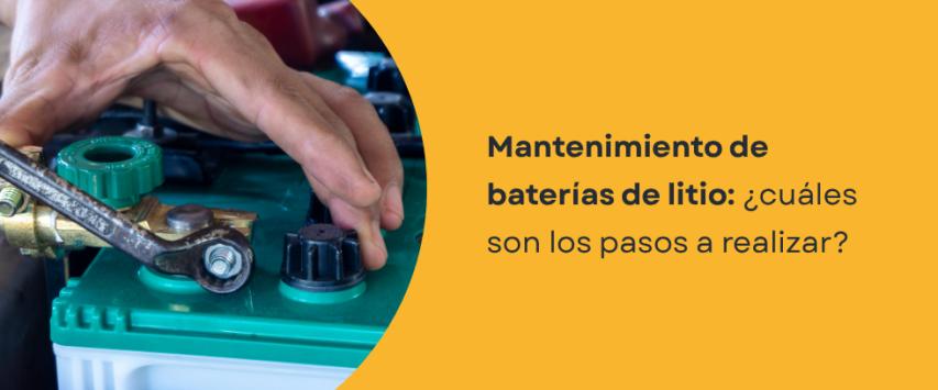 Mantenimiento de baterías de litio