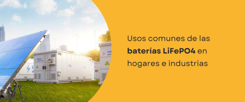 Usos de las baterías LiFePO4
