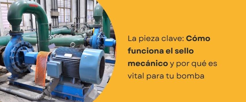 ¿Qué es un sello mecánico para bomba de agua?