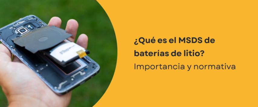 ¿Qué es el MSDS de baterías de litio?
