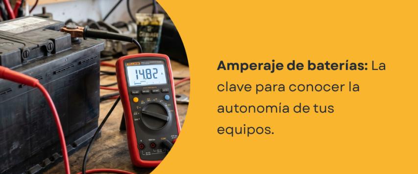 ¿Qué es el amperaje de una batería?