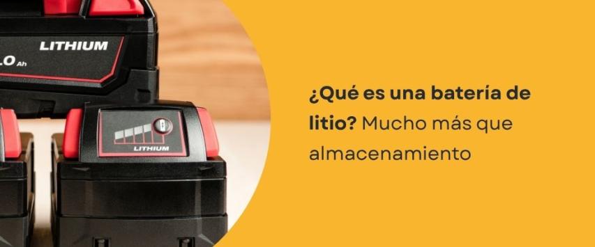 ¿Qué es una batería de litio?