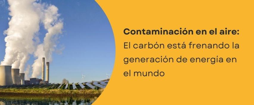 Estudio advierte impacto de la contaminación del carbón en la energía solar
