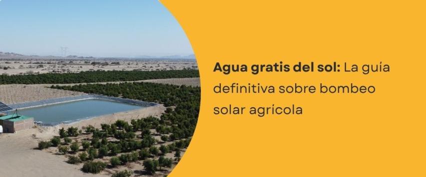 ¿Cómo es el funcionamiento de un bombeo de agua solar?