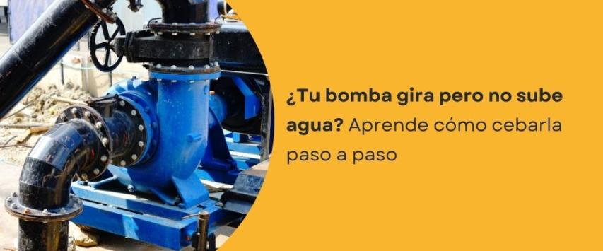 ¿Cómo cebar una bomba de agua?
