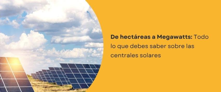 ¿Qué es una planta solar?