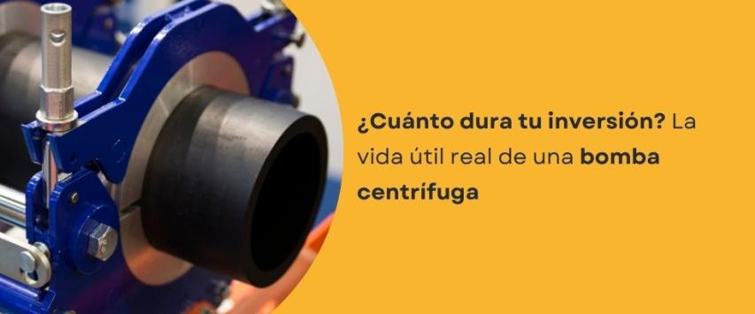 ¿Cuál es la vida útil de una bomba de agua centrífuga?