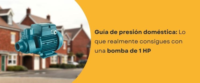 ¿Qué puede alimentar una bomba de 1 HP en una casa real?