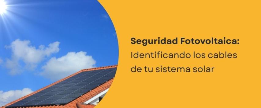 ¿Qué colores de cables se usan en instalaciones fotovoltaicas?