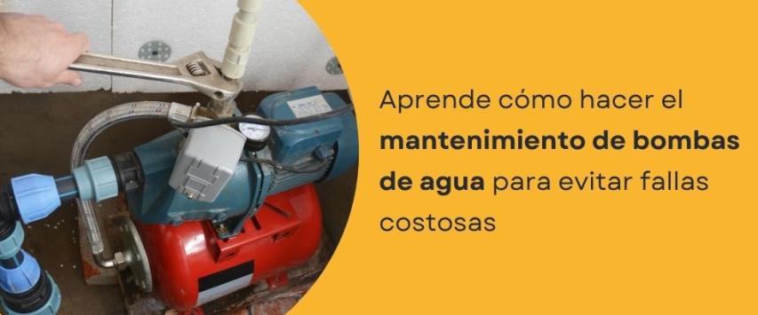 Mantenimiento de bombas de agua