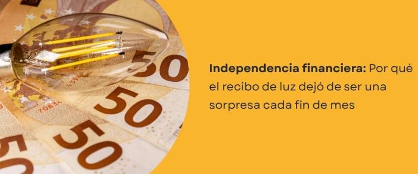 El recibo de luz dejó de ser una sorpresa cada fin de mes