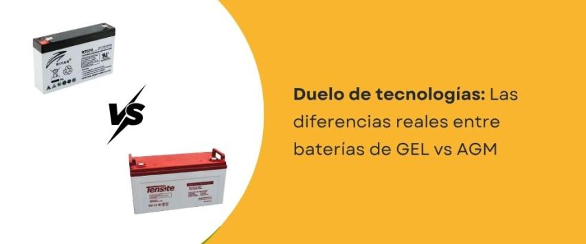 Baterías de GEL vs AGM