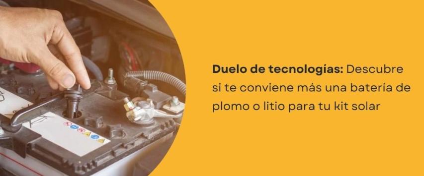 ¿Batería de plomo o litio?